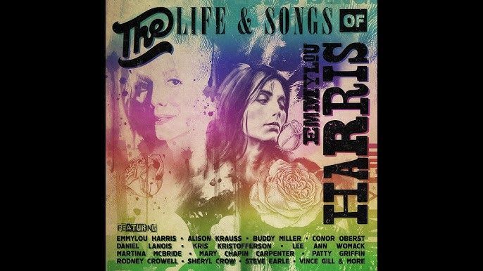 1111 The Life & Songs of Emmylou Harris: An All-Star Concert Celebration