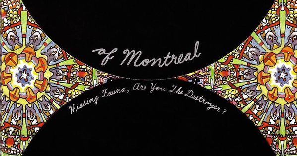 0107 Hissing Fauna, Are You the Destroyer?-Of Montreal