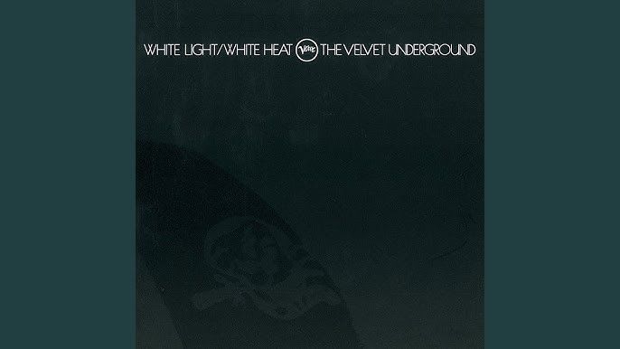 0130 White Light/White Heat-The Velvet Underground