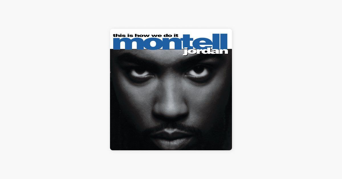 0404 This Is How We Do It-Montell Jordan