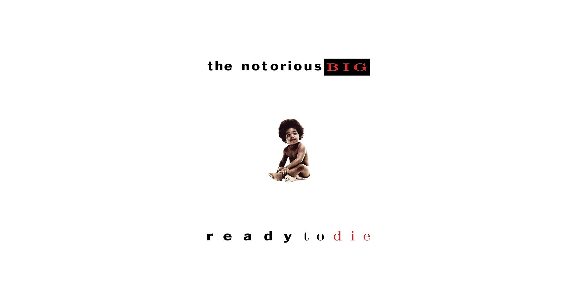 0913 Ready To Die — The Notorious B.I.G.