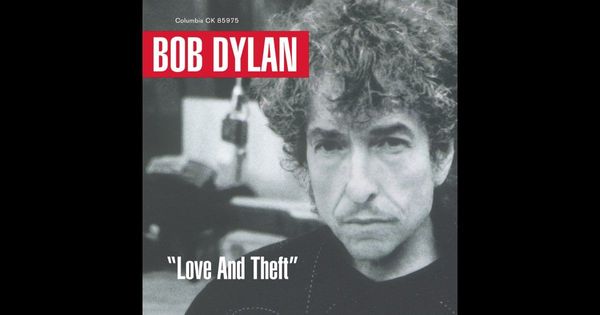 0911 Love and Theft--Bob Dylan
