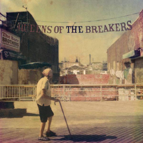 1013 Queens of the Breakers--The Barr Brothers