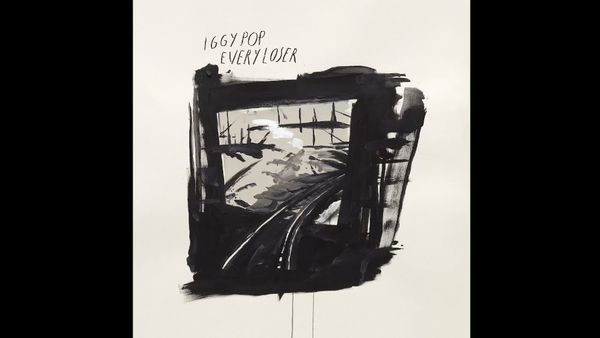 0106 Every Loser-Iggy Pop