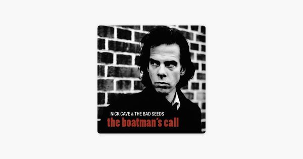 0303 The Boatman's Call-Nick Cave and the Bad Seeds