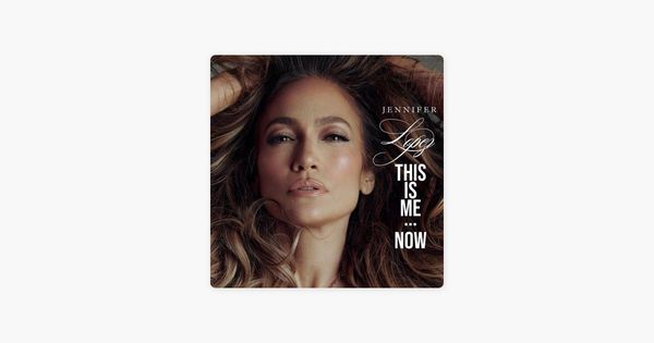 0216 This Is Me...Now-Jennifer Lopez