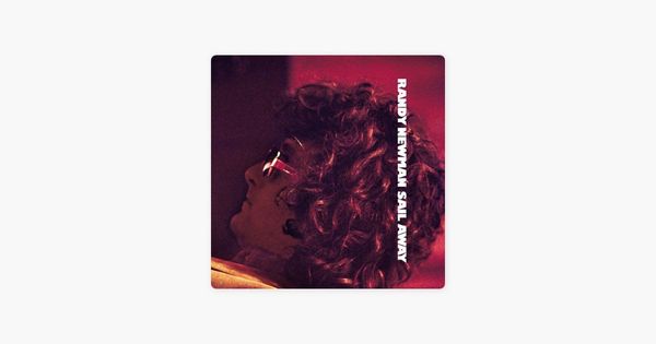 0523 Sail Away-Randy Newman