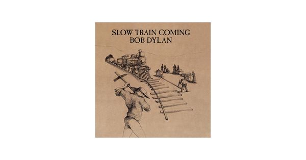 0820 Slow Train Coming--Bon Dylan