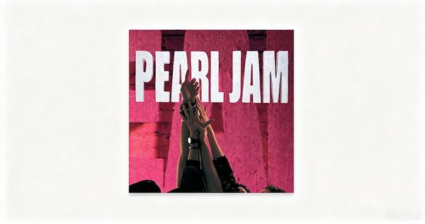 0827 Ten-Pearl Jam
