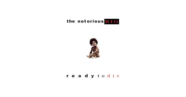0913 Ready To Die — The Notorious B.I.G.
