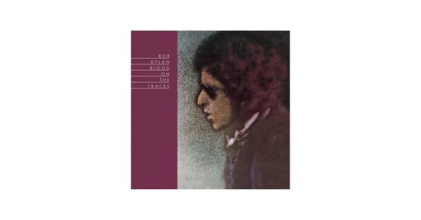 0120 Blood on the Tracks-Bob Dylan