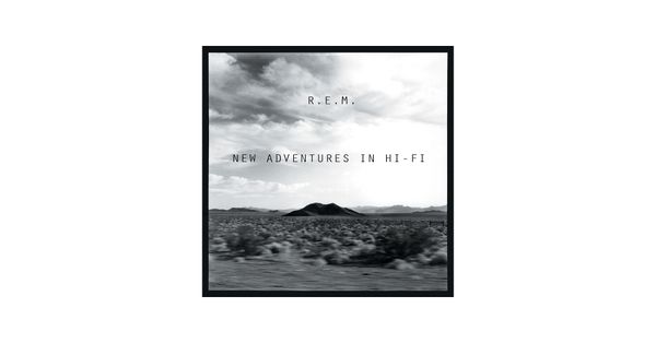 0909 New Adventures in Hi-Fi--R.E.M