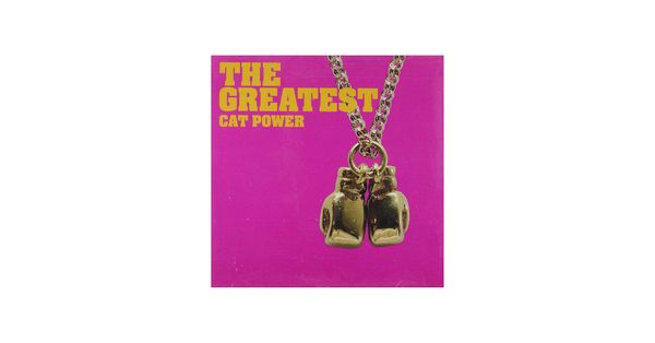 0125 The Greatest-Cat Power