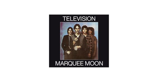 0208 Marquee Moon-Television