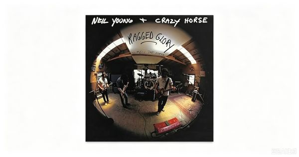 0910 Ragged Glory--Neil Young&Crazy Horse