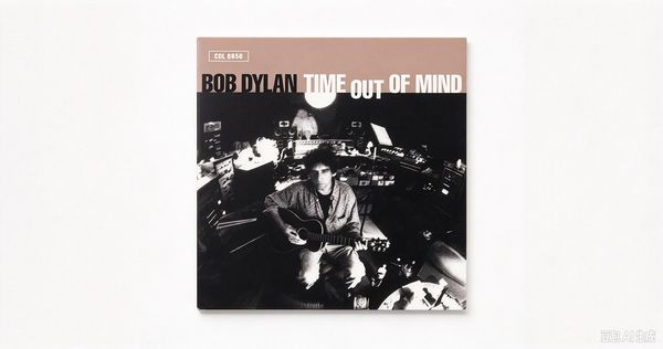 0930 Time out of Mind--Bob Dylan