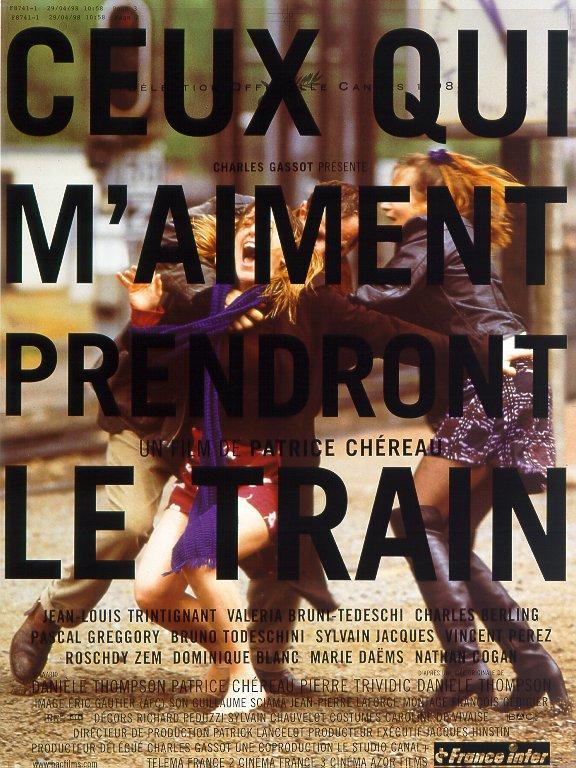 爱我就搭火车 / Ceux qui m'aiment prendront le train