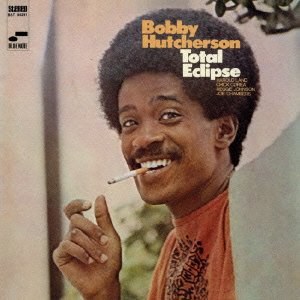 Total Eclipse / Total Eclipse by Bobby Hutcherson