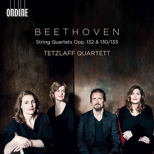 Beethoven: String Quartets, Opp. 132, 130 & 133