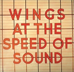 Wings At The Speed Of Sound (2014 Remaster) / Wings at the Speed of Sound